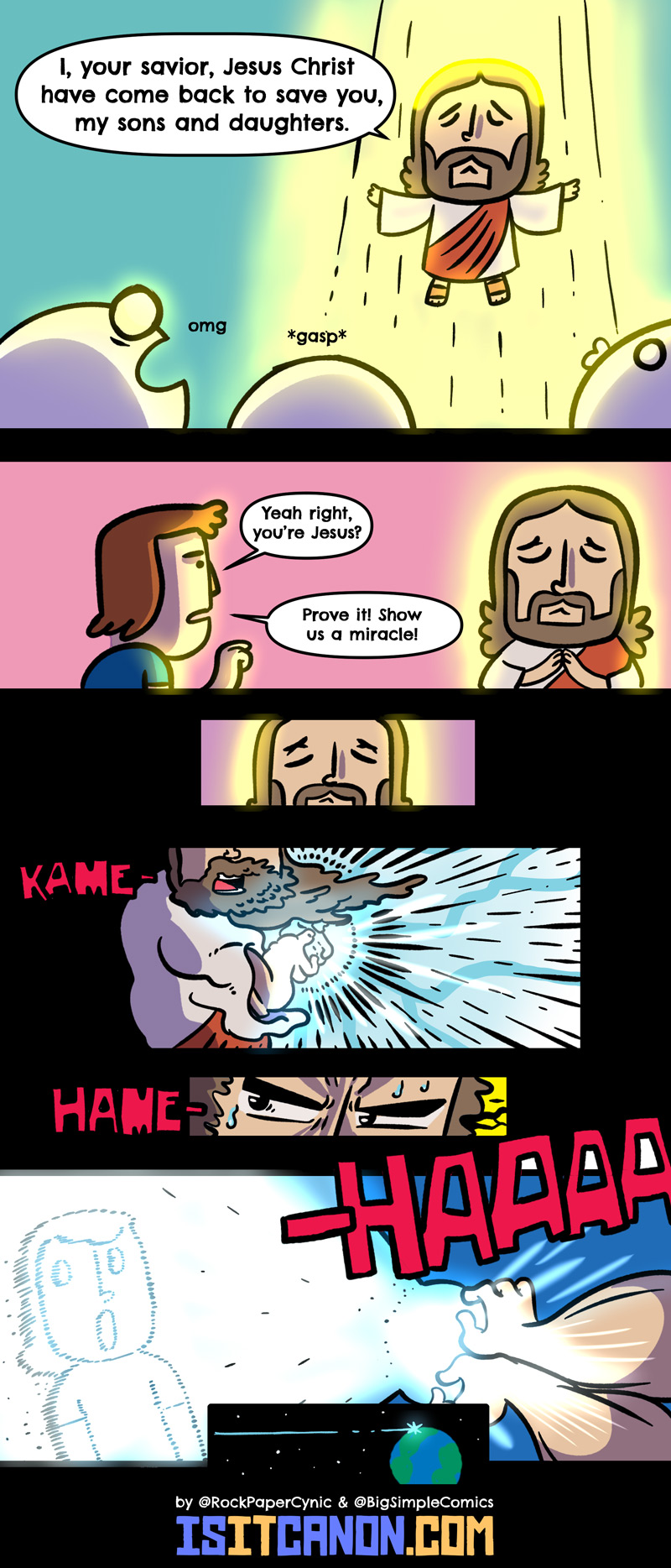 In this comic, Jesus proves the existence of his powers the good old-fashioned way.
